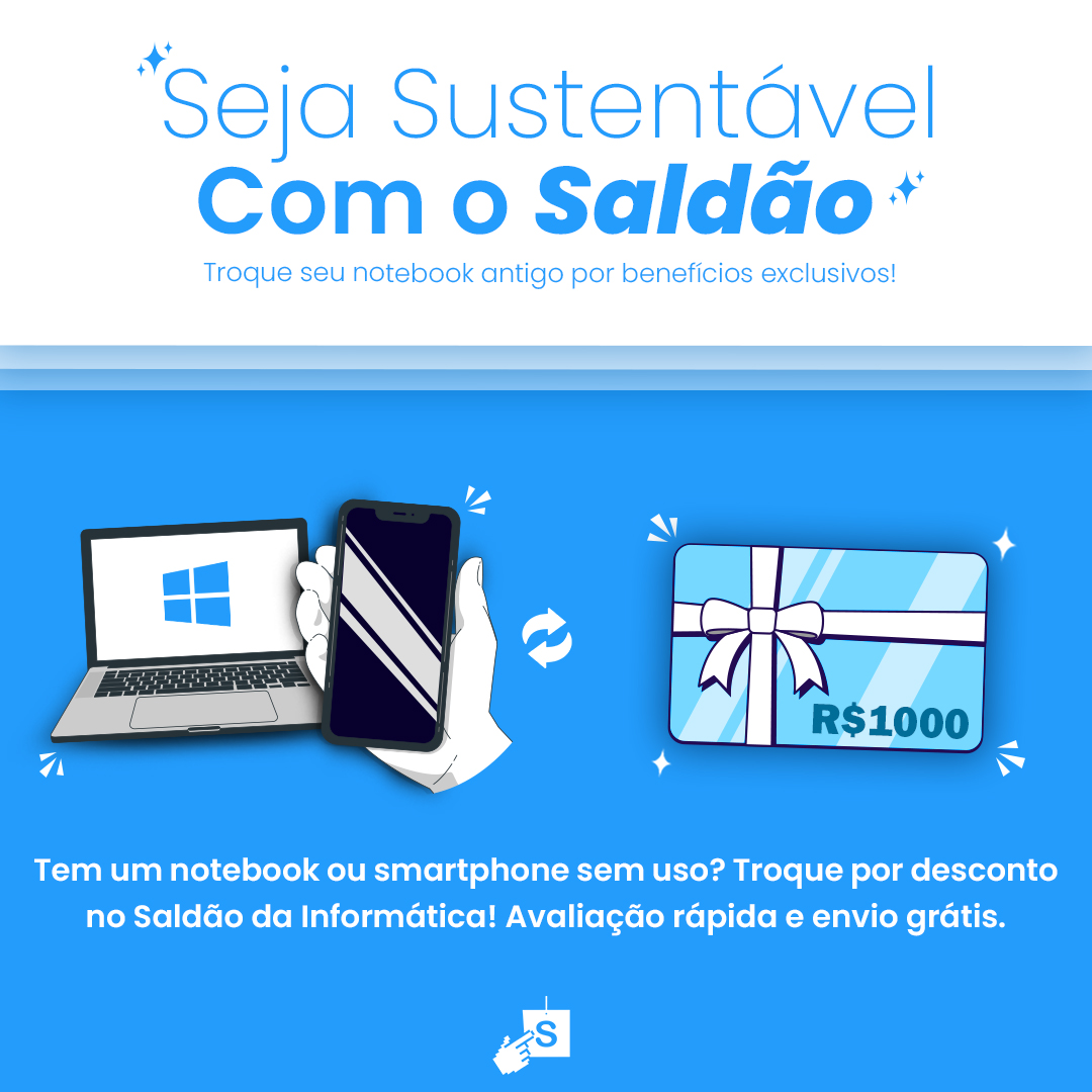 Saiba como vender notebook e celular usado para o Saldão da Informática